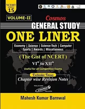 Cosmos GENERAL STUDY One Liner (Vol-2) - The Gist Of NCERT